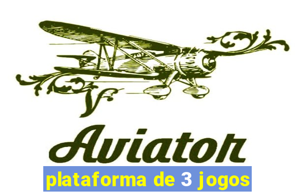 plataforma de 3 jogos